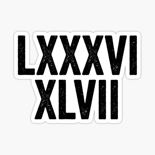 Item preview, 86 47 LXXXVI XLVII Roman Numerals Subtle Anti Trump Gear designed and sold by DynamicDesign.