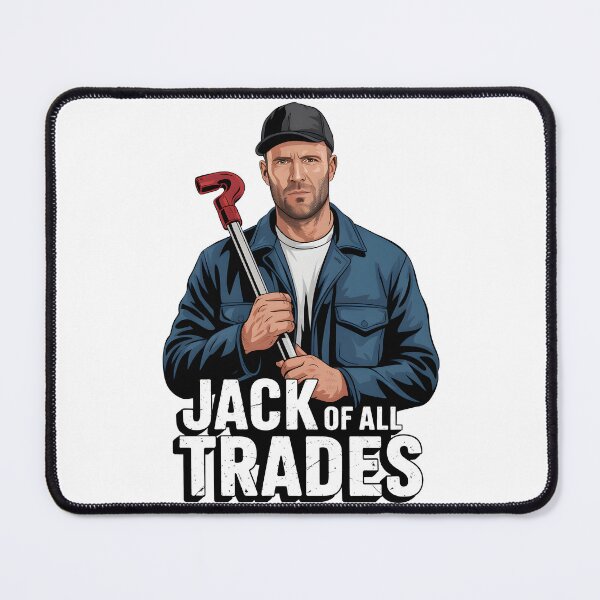 Item preview, Jason Statham/Jack of all trades designed and sold by GGZebra.