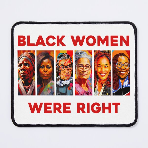 Item preview, Black Women Were Right designed and sold by vintagearttee.