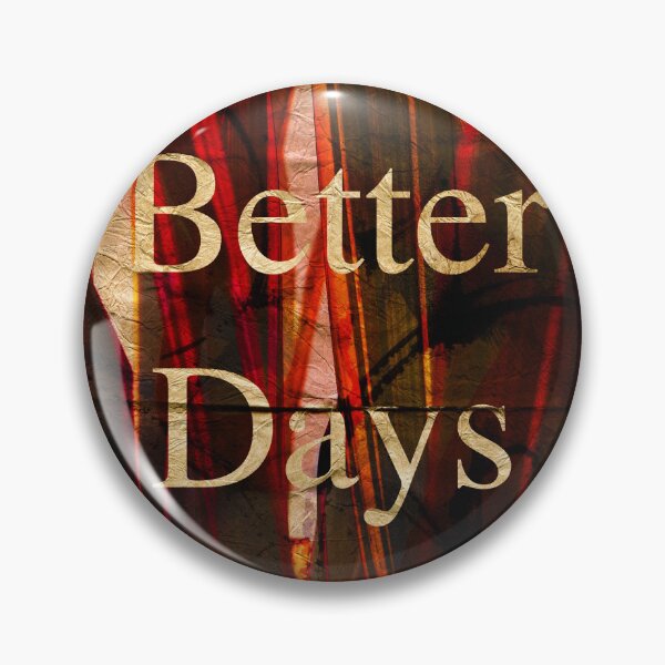 Item preview, Better Days Ahead, Inspirational Text Art designed and sold by NickDedidis.
