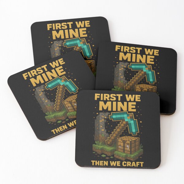 Item preview, First we mine, Then we craft designed and sold by Gam3Wear.