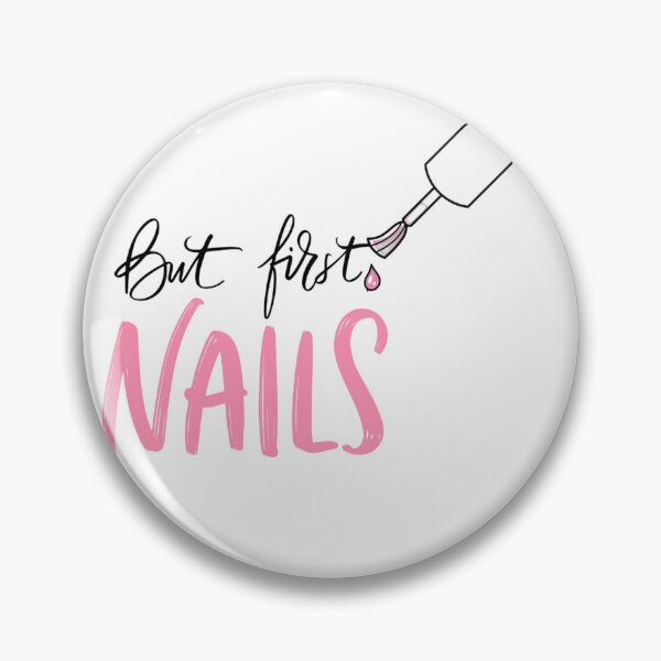 Item preview, But first, nails designed and sold by Spreadthetee.