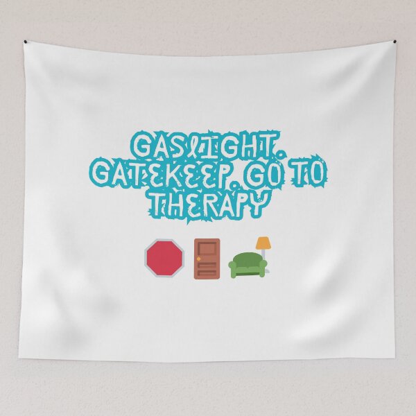 Item preview, Gaslight. Gatekeep. Go to Therapy – Meme Mantra Tee designed and sold by Design1988.
