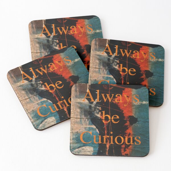 Item preview, Always Be Curious Motivational Text art designed and sold by NickDedidis.