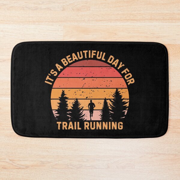 Item preview, Beautiful Day For Trail Running Motivational Runner designed and sold by StrideSuccess.