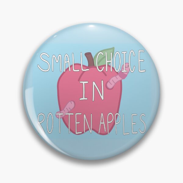 Item preview, Small choice in rotten apples taming of the shrew Shakespeare quote designed and sold by Goose86.