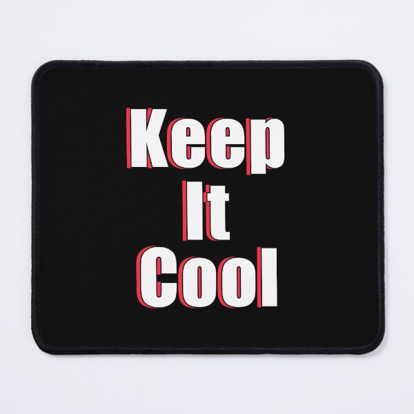 Item preview, keep it cool designed and sold by designing01Ar3.