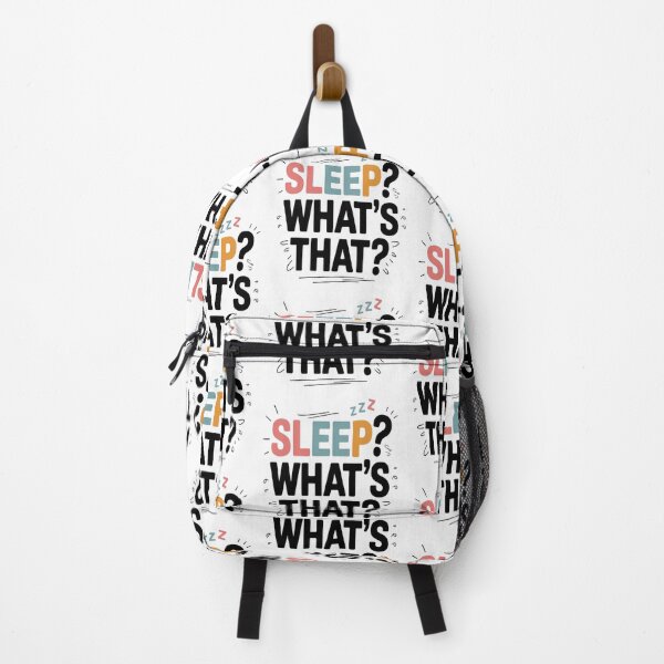 Item preview, “Sleep? What’s That?” Funny Momma Quote designed and sold by Rajasekar.