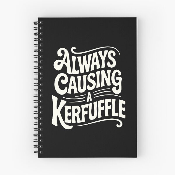 Item preview, Always Causing a Kerfuffle | Funny Cottage Core Saying designed and sold by Altered Pixels.