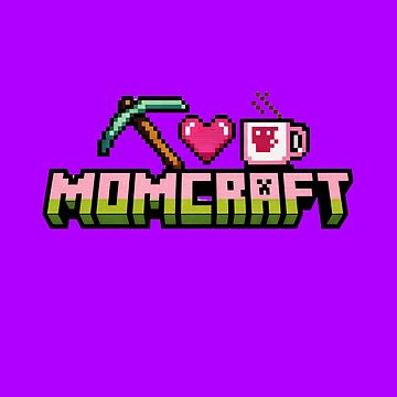 Artwork thumbnail, MomCraft Gamer Mom Design by SteezeeStore