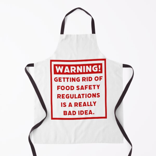 Item preview, Warning! Getting rid of food safety regulations is a bad idea. designed and sold by Rachel the Artist .