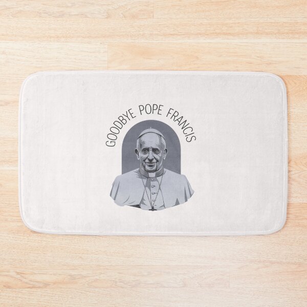 Item preview, Goodbye Pope Francis. God be with you. designed and sold by AnimalsDH305.