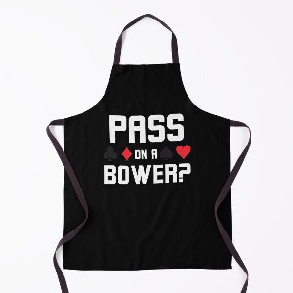 Item preview, Pass on a bower? Funny Euchre player designed and sold by snowry.