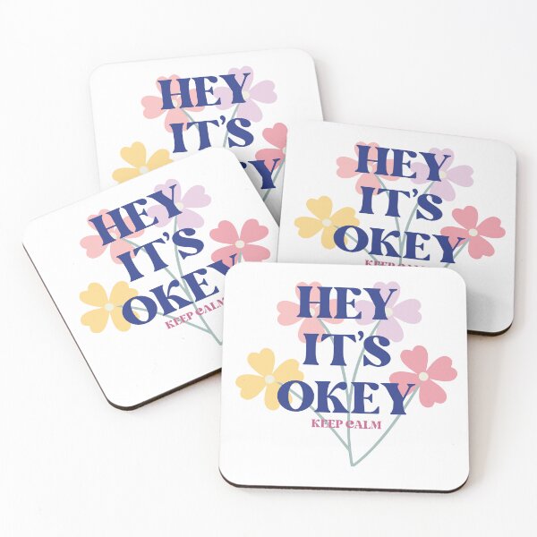 Item preview, hey its okay keep calm designed and sold by theflowergirl14.