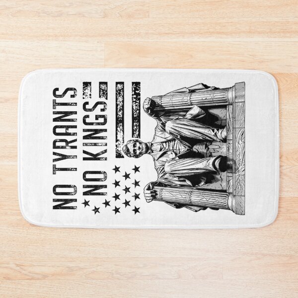 Item preview, No Tyrants No Kings Sarcastic Political President Lincoln designed and sold by GrandeDuc.