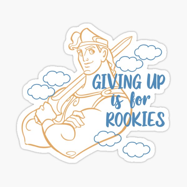 Item preview, Giving Up Is for Rookies – Motivational Cartoon-Inspired Quote designed and sold by AvviareArt.