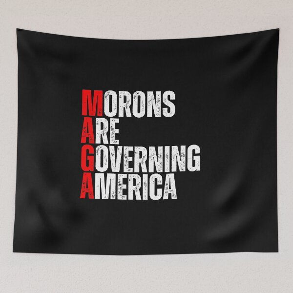 Item preview, Morons Are Governing America Anti-Trump Democracy Political Text Design designed and sold by EarthArtDesigns.