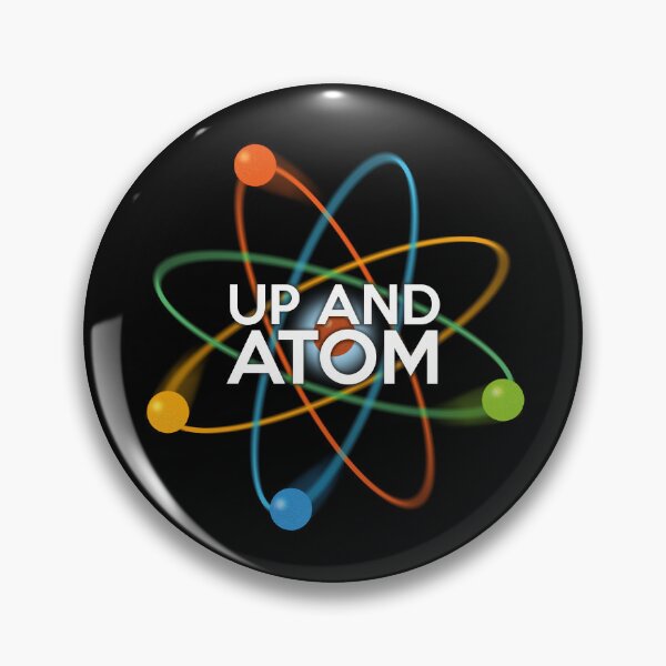 Item preview, Up and Atom Cool Fun Science Typographic Pun Design designed and sold by theimagezone.