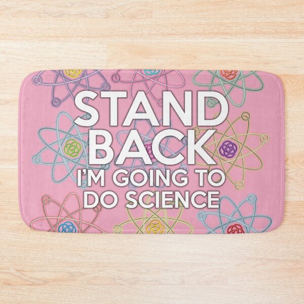 Item preview, STAND BACK IM GOING TO DO SCIENCE Pink Funny Cool Quote designed and sold by theimagezone.