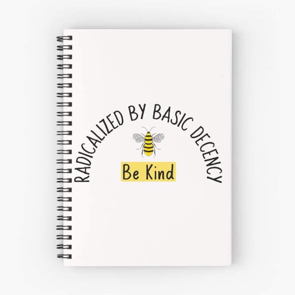 Item preview, Radicalized By Basic Decency Be Kind designed and sold by Sartoris Art.