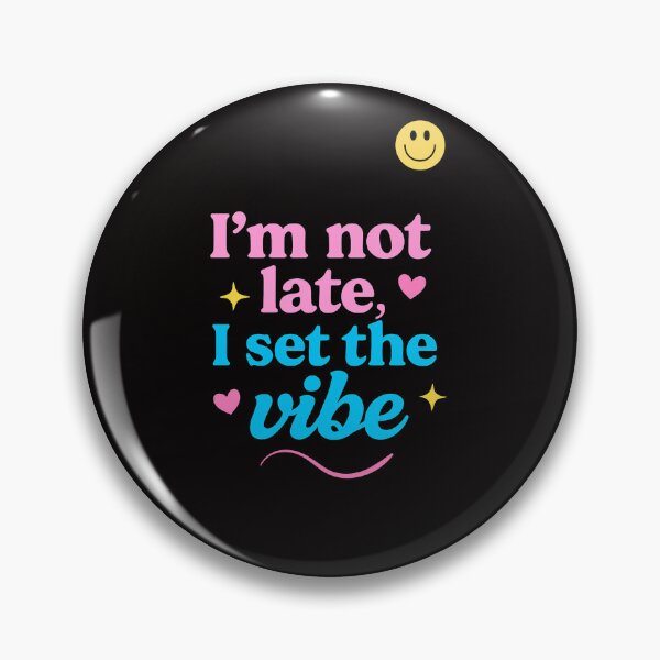 Item preview, I’m Not Late I Set The Vibe – Funny Y2K Aesthetic Shirt for Women designed and sold by daila70.