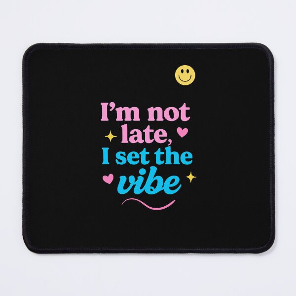 Item preview, I’m Not Late I Set The Vibe – Funny Y2K Aesthetic Shirt for Women designed and sold by daila70.