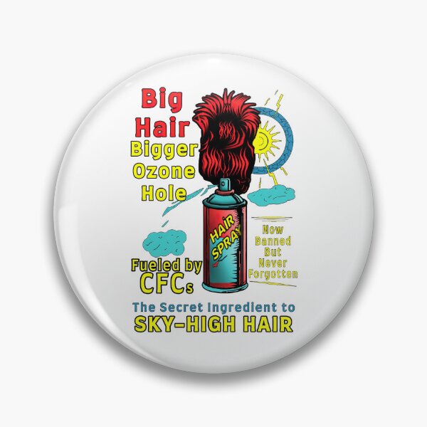 Item preview, Big Hair, Bigger Ozone Hole – Retro CFC Satire designed and sold by SHHCreations.
