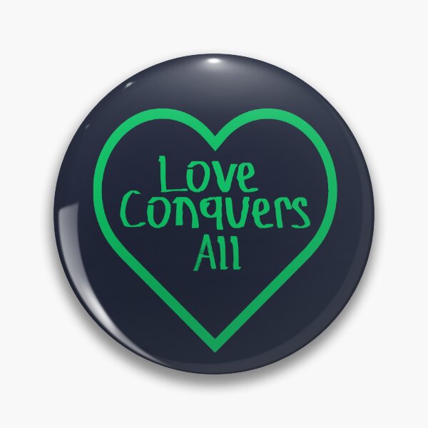 Item preview, Love Conquers All designed and sold by kinpirks.