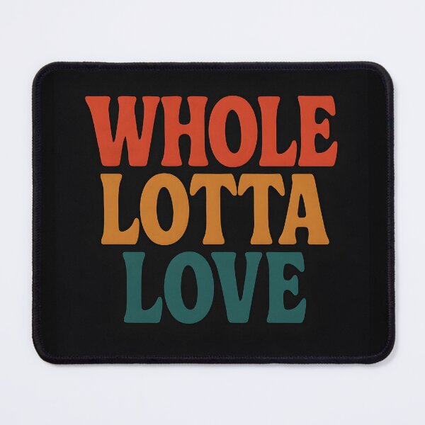 Item preview, Whole Lotta Love – Retro Bold Typography on Black designed and sold by laaic.
