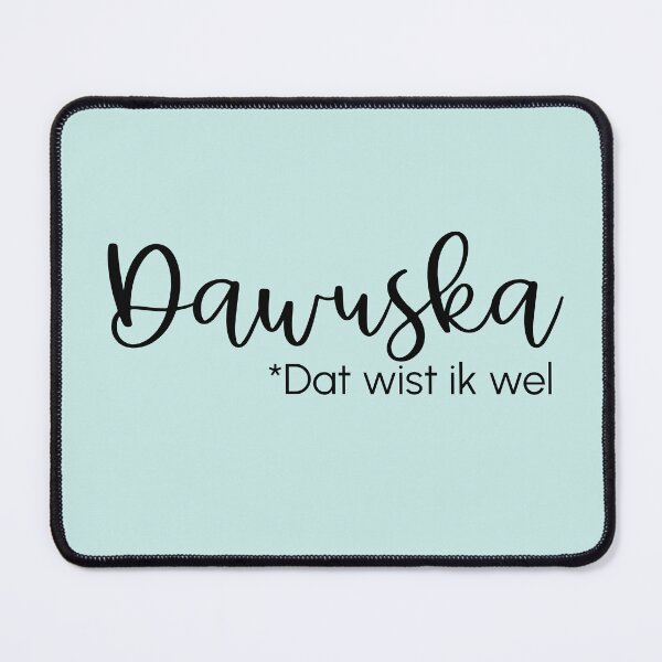 Item preview, Dawuska, Dat wist ik wel, Tukker, Twenthe, Netherlands-Drenthe designed and sold by DiensDesign.