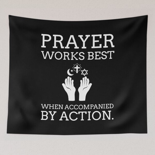 Item preview, Prayer works best when accompanied by action  designed and sold by Rachel the Artist .