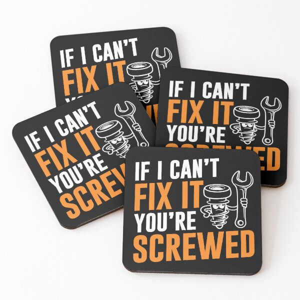 Item preview, If I Can't Fix it you're screwed - white version designed and sold by ArthousePromos.