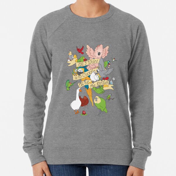 Cuddle All The Birds Lightweight Sweatshirt
