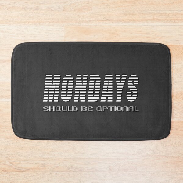 Item preview, Optional Mondays Humor designed and sold by Zakrytos ★★★★★.