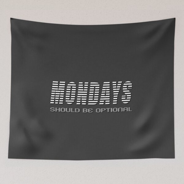 Item preview, Optional Mondays Humor designed and sold by Zakrytos ★★★★★.