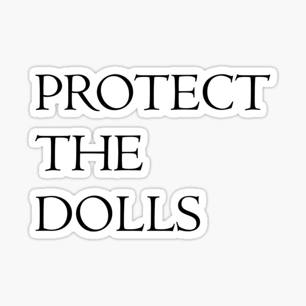 Item preview, Protect The Dolls designed and sold by MintaApparel.