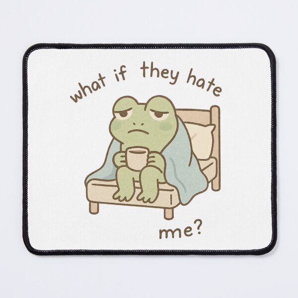 Item preview, Frog Overthinking Things – “What If They Hate Me?” designed and sold by KazyWeeb.