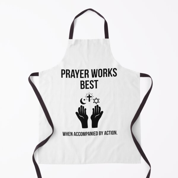 Item preview, Prayer works best when accompanied by action  designed and sold by Rachel the Artist .