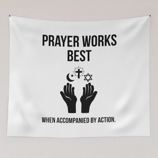 Item preview, Prayer works best when accompanied by action  designed and sold by Rachel the Artist .