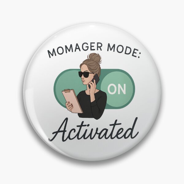 Item preview, Momager Mode Activated – Funny Momma Quote  designed and sold by Rajasekar.