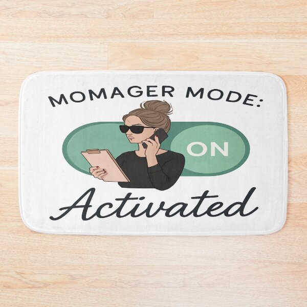 Item preview, Momager Mode Activated – Funny Momma Quote  designed and sold by Rajasekar.