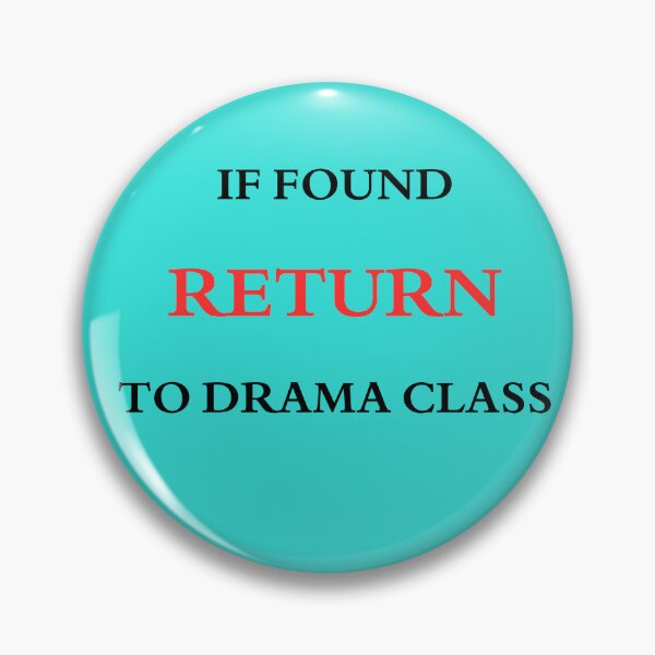Item preview, Return to Drama Class designed and sold by MatEz.