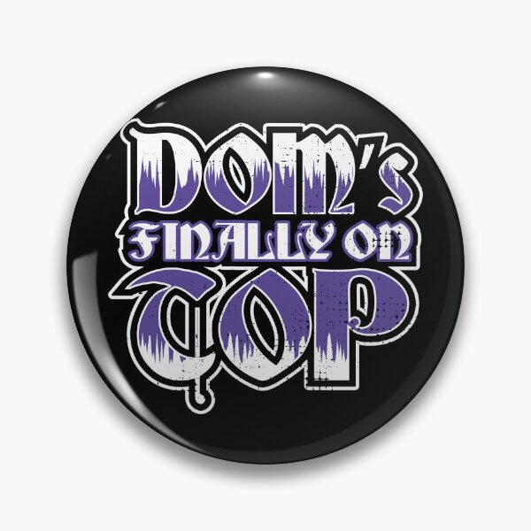 Item preview, Dom's Finally On Top designed and sold by The Fonsecastein Shop.