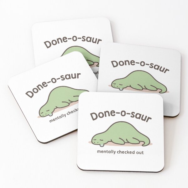 Item preview, Done-o-saur – Mentally Checked Out Dino designed and sold by KazyWeeb.