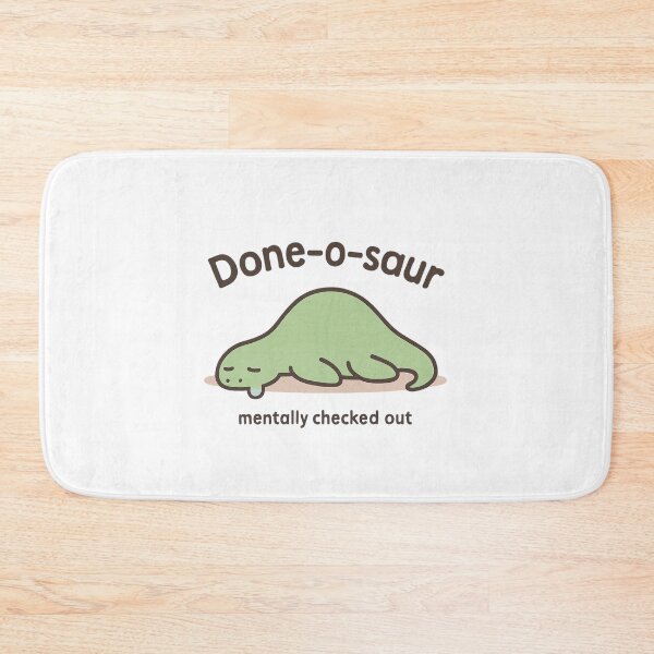 Item preview, Done-o-saur – Mentally Checked Out Dino designed and sold by KazyWeeb.