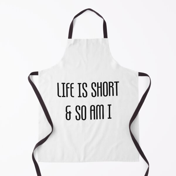 Item preview, life is short and so am i  designed and sold by Paper Drip.