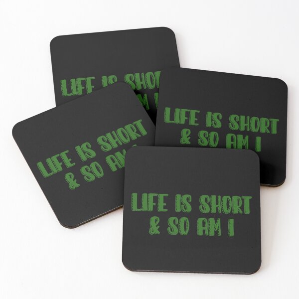 Item preview, Life is short and so am i  designed and sold by Paper Drip.