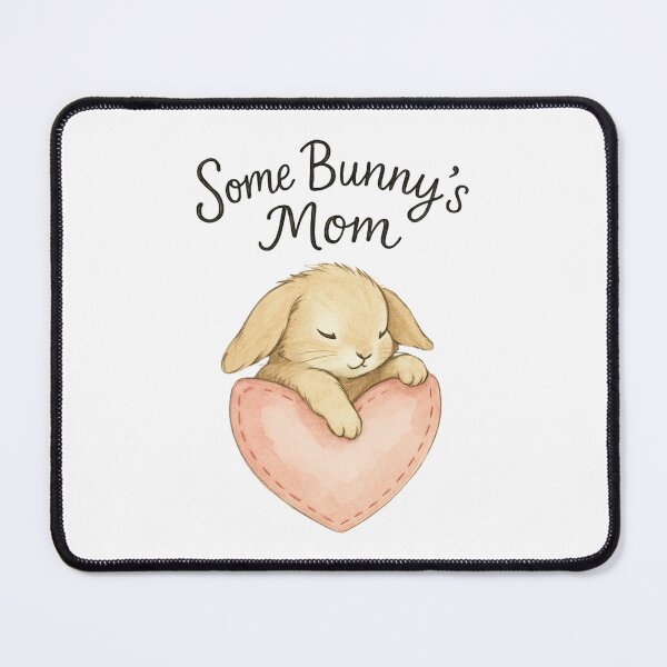 Item preview, Some Bunny's Mom – Cute Bunny Pastel Watercolor Design designed and sold by NiftyTees.