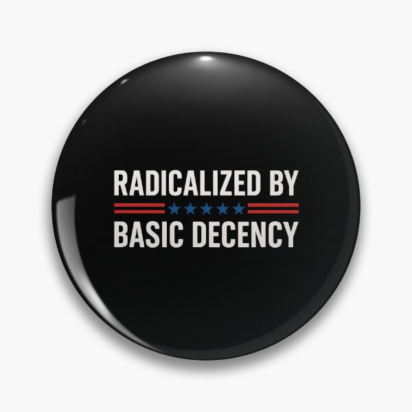 Item preview, Radicalized By Basic Decency designed and sold by varioarts.