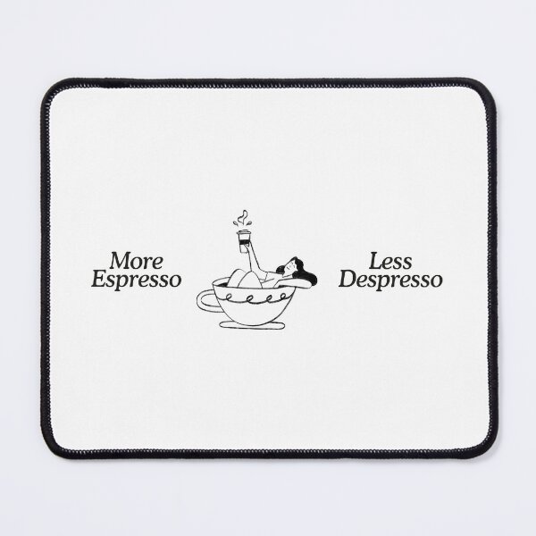 Item preview, More Espresso Less Depresso Quote designed and sold by Positive_Space.